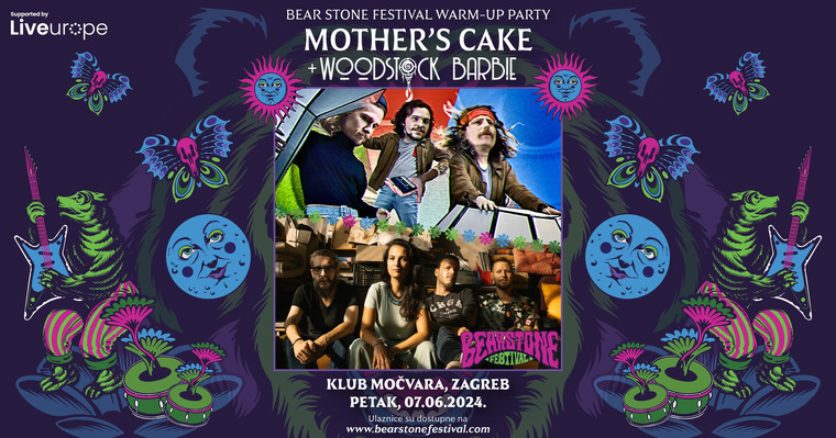 Bear Stone Festival Warm Up: Mother’s Cake, Woodstock Barbie