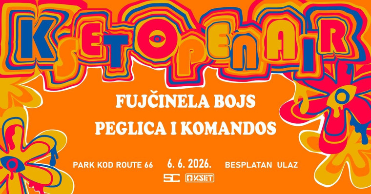 Peglica i Komandos zajedno s Fujčinela Bojs najavljeni kao prvi izvođači KSET Open Aira 2026