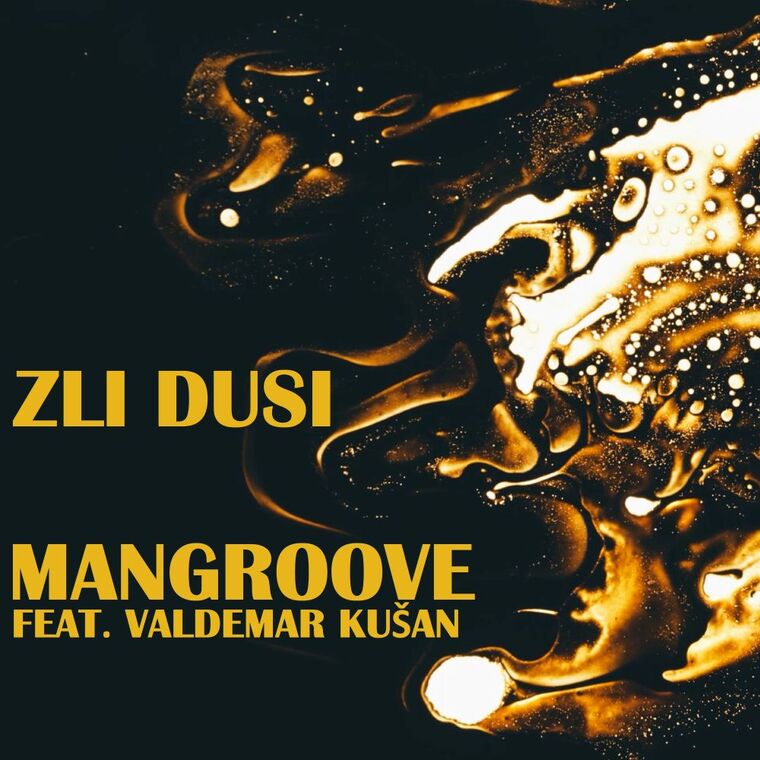 Mangroove predstavlja singl “Zli dusi” s hvaljenog albuma “Komad neba”