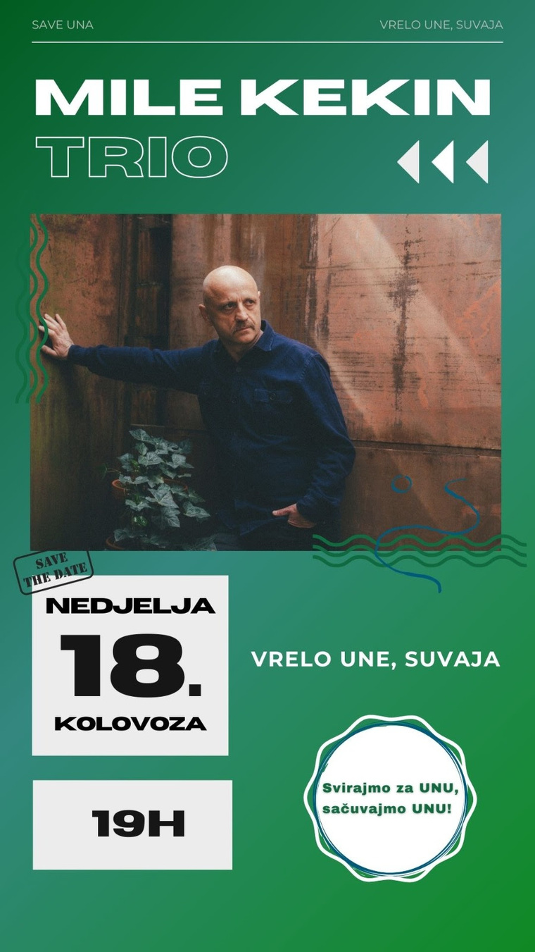  Mile Kekin Trio za slobodnu Unu