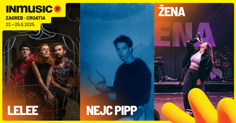 Nejc Pipp, Žena i Lelee nova su imena INmusic festivala #17!