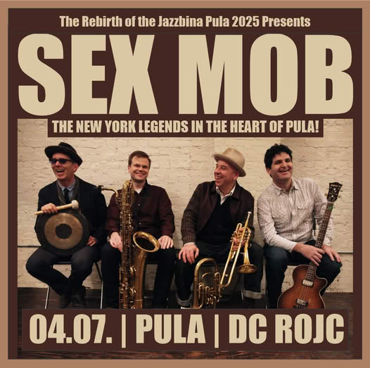 Sex Mob – glazbeni uragan iz srca New Yorka u Puli
