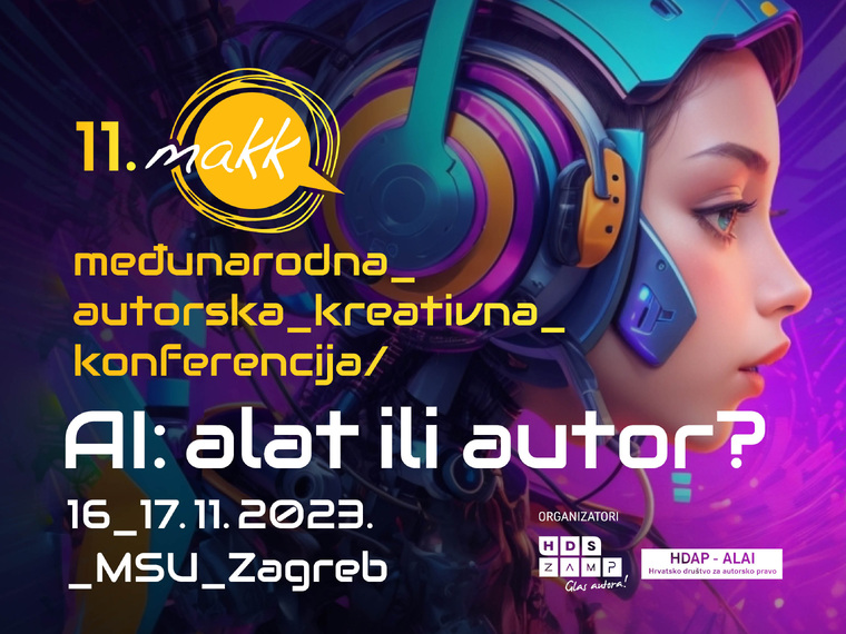 Zabilježite datum: 11. Međunarodna autorska kreativna konferencija MAKK – 16. i 17. studenoga 2023.