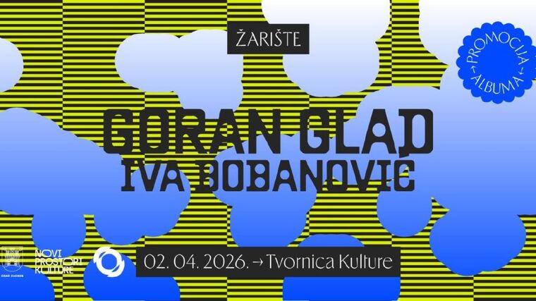 Goran Glad  i Iva Bobanović u sklopu Žarišta u Tvornici kulture