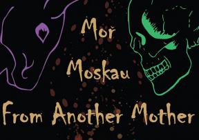 Novi Čuješ?! uz Moskau, Moř i From Another Mother
