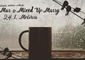 Mar & Mixed up Marry u Začaranoj Močvari