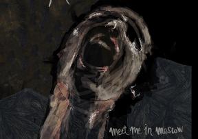 Lovely Quinces EP – Meet me in Moscow (Part One)