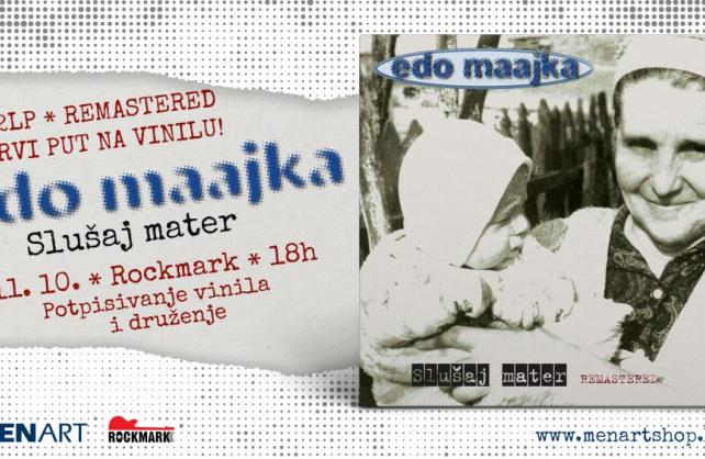 Dvostruko, remasterirano LP izdanje „Slušaj mater“, Ede Maajke od danas u prodaji!