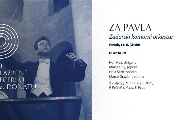 Završnica 60. Glazbenih večeri u Sv. Donatu u znaku Pavla Dešpalja