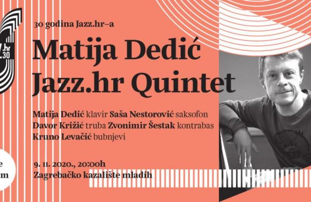 Matija Dedić Jazz.hr Quintet sa zvjezdanom postavom 9. studenog u ZKM-u
